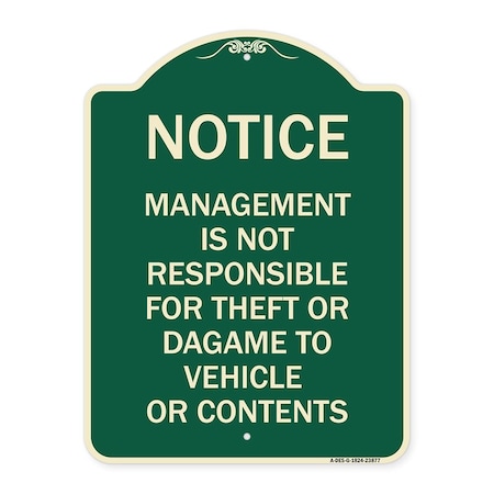 Signmission Management Is Not Responsible for Theft or Damage to Vehicles or Contents Alum, 24" H, G-1824-23877 A-DES-G-1824-23877